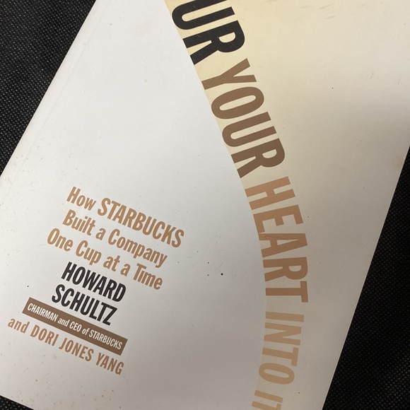 Howard Schultz “Pour Your Heart Into It” - Picture 5 of 5